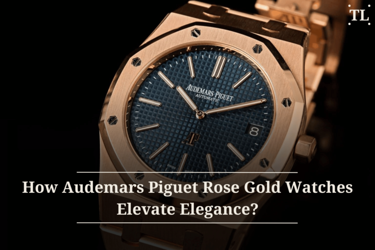 How Audemars Piguet Rose Gold Watches Elevate Elegance?