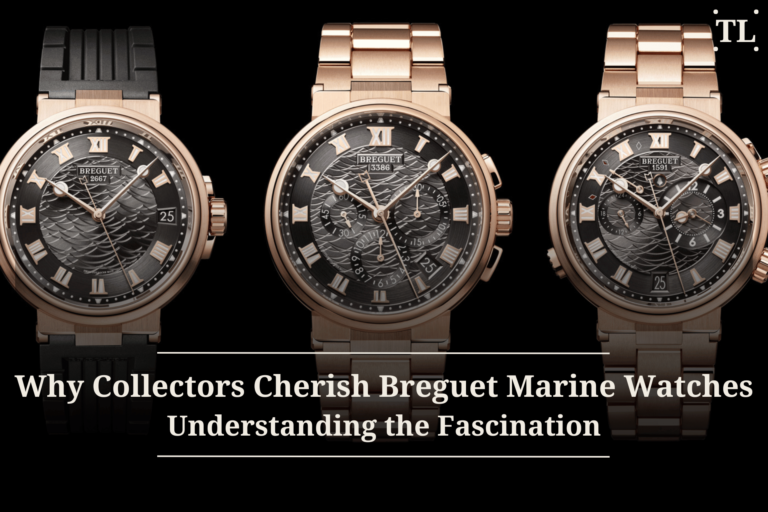 Why Collectors Cherish Breguet Marine Watches: Understanding the Fascination