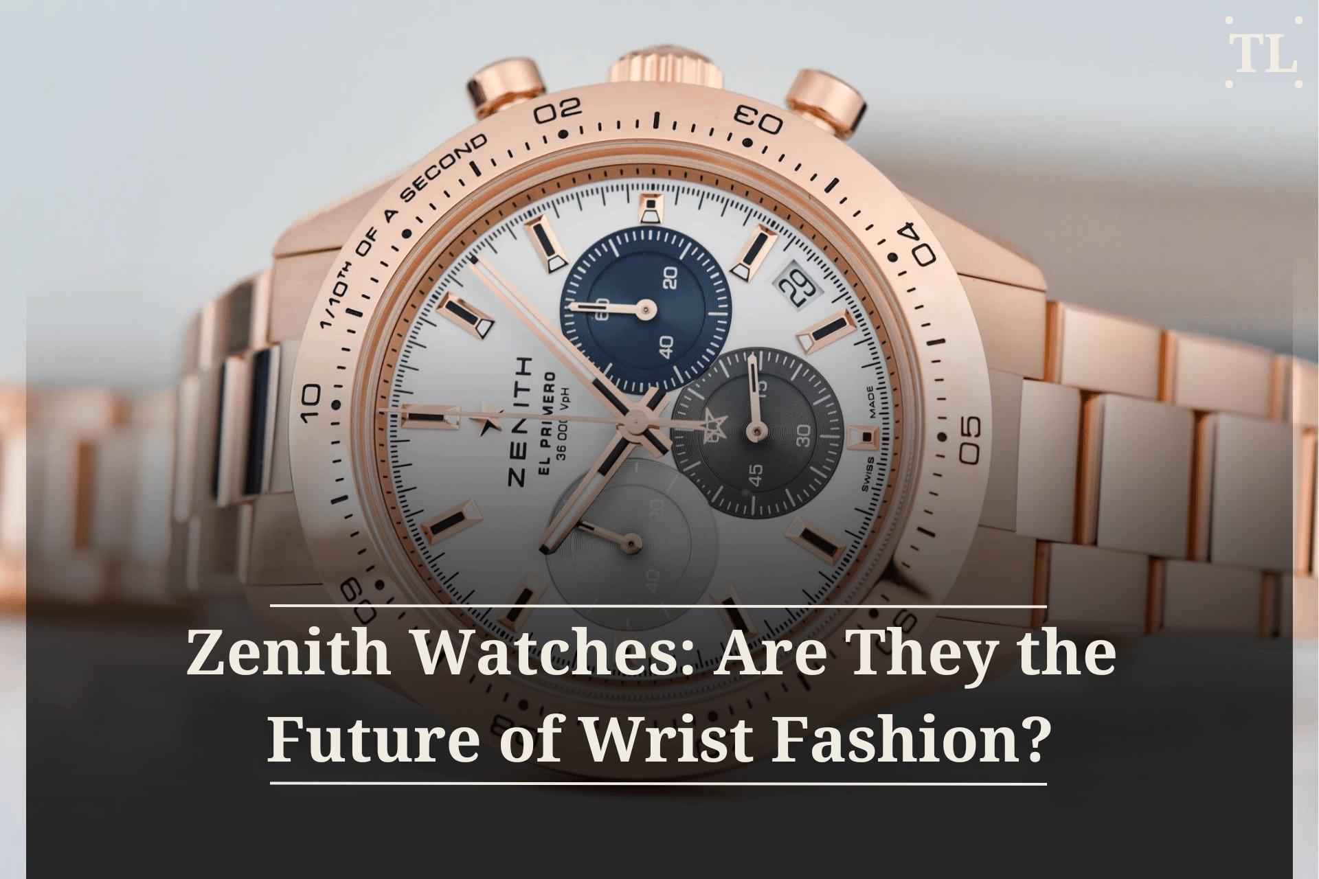Zenith Watches